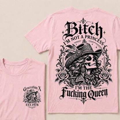 Funny Gen X Cowboy Queen T-Shirt, Western Gothic Skull Tee, Sarcastic Women's Shirt, Retro 1978 Gen X Gift, Not A Princess Tee