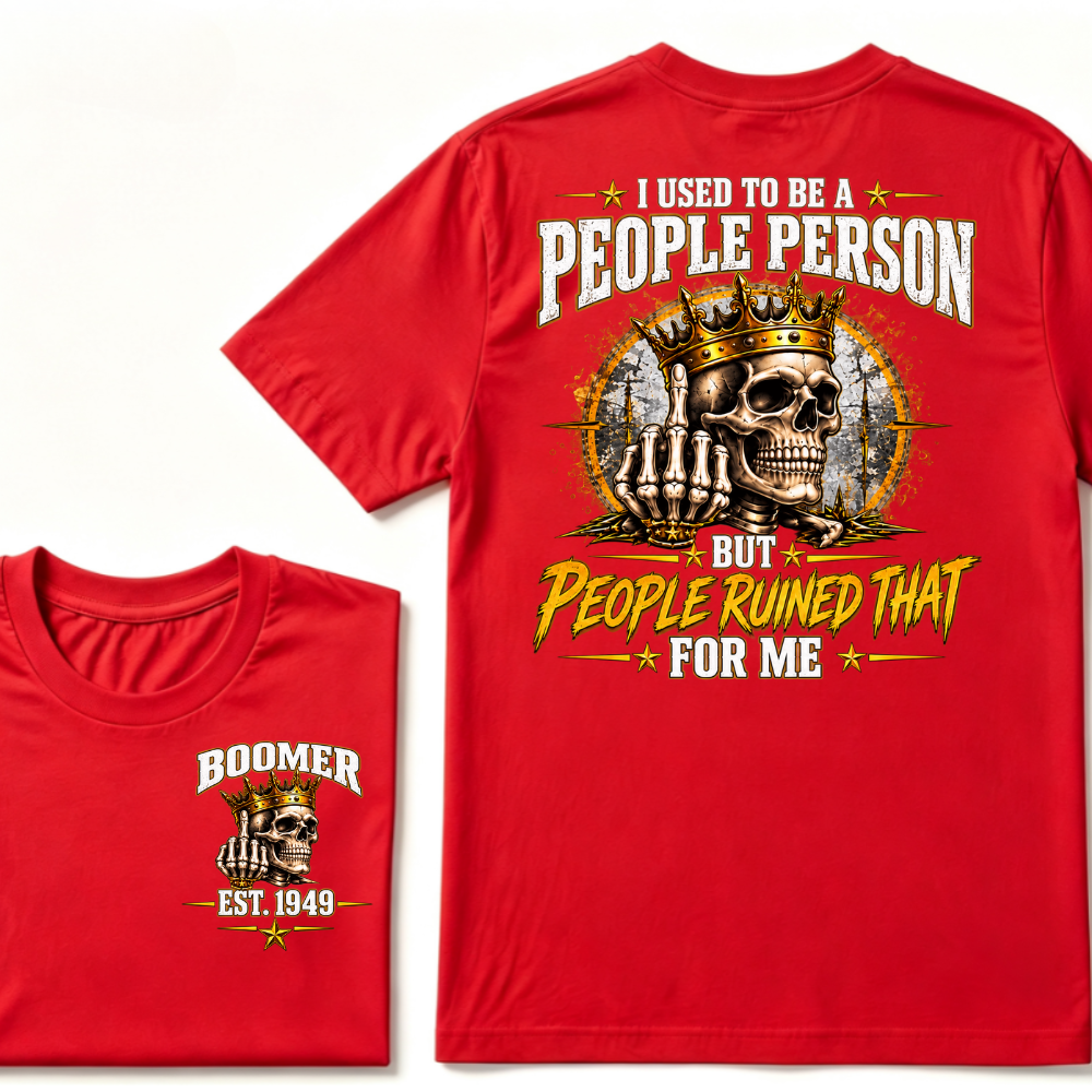 I Used To Be A People Person But People Ruined That For Me Vintage Graphic T-Shirt