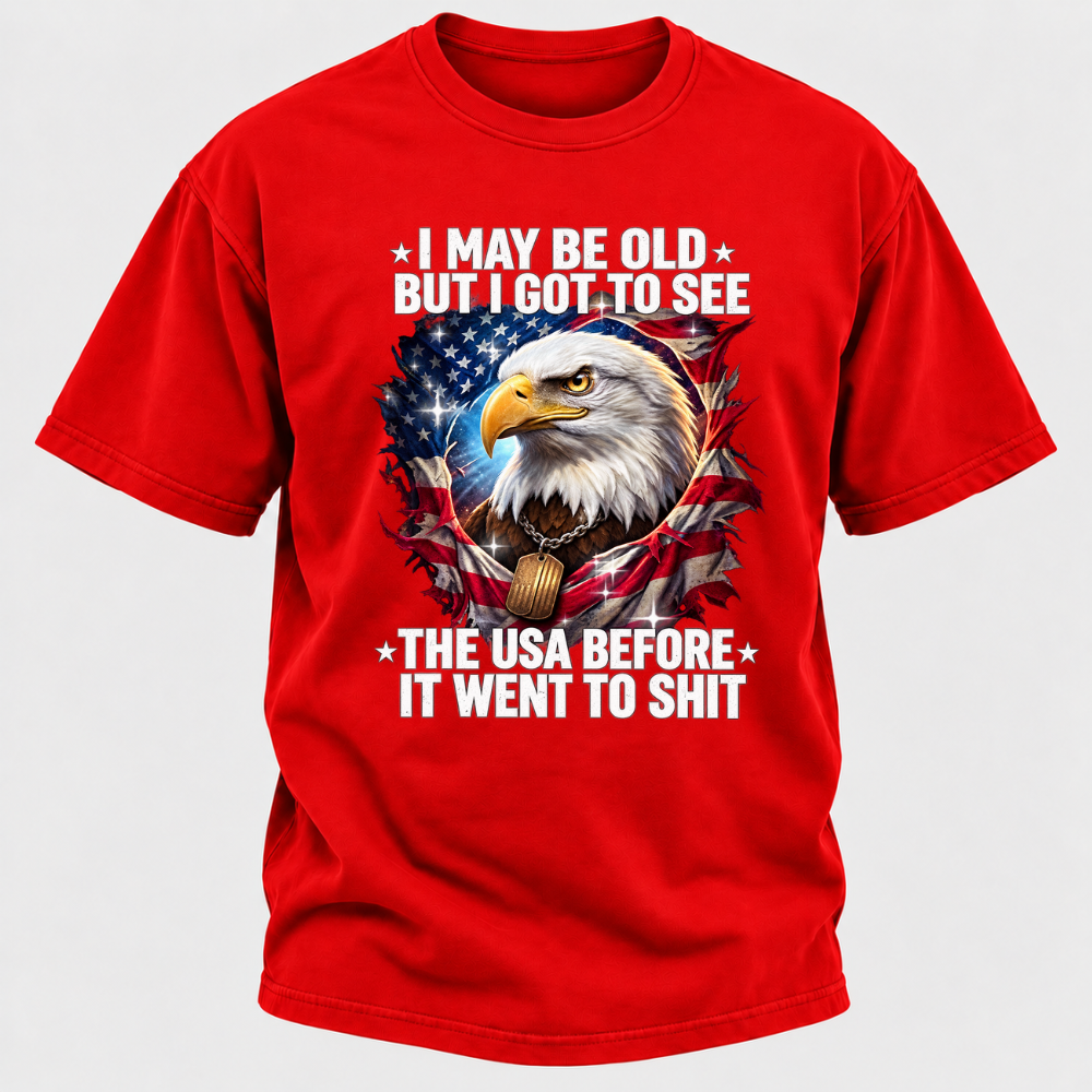I May Be Old But I Got To See The USA Bald Eagle Torn American Flag Graphic T-Shirt