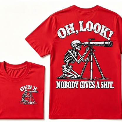 Oh Look Nobody Gives A Shit EST.Year Vintage Skeleton Telescope Tee