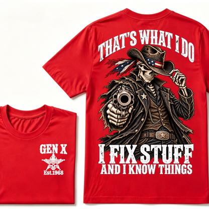 That’s What I Do I Fix Stuff And I Know Thing Est. Year T-Shirt