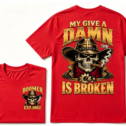 MY GIVE A DAMN IS BROKEN EST.Year Vintage Western Cowboy Skull Graphic Tee