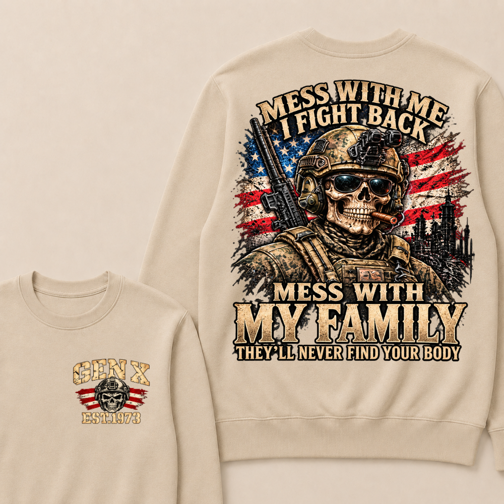 EST.Year Mess With Me I Fight Back Mess With My Family Tactical Skull American Flag Sweatshirt