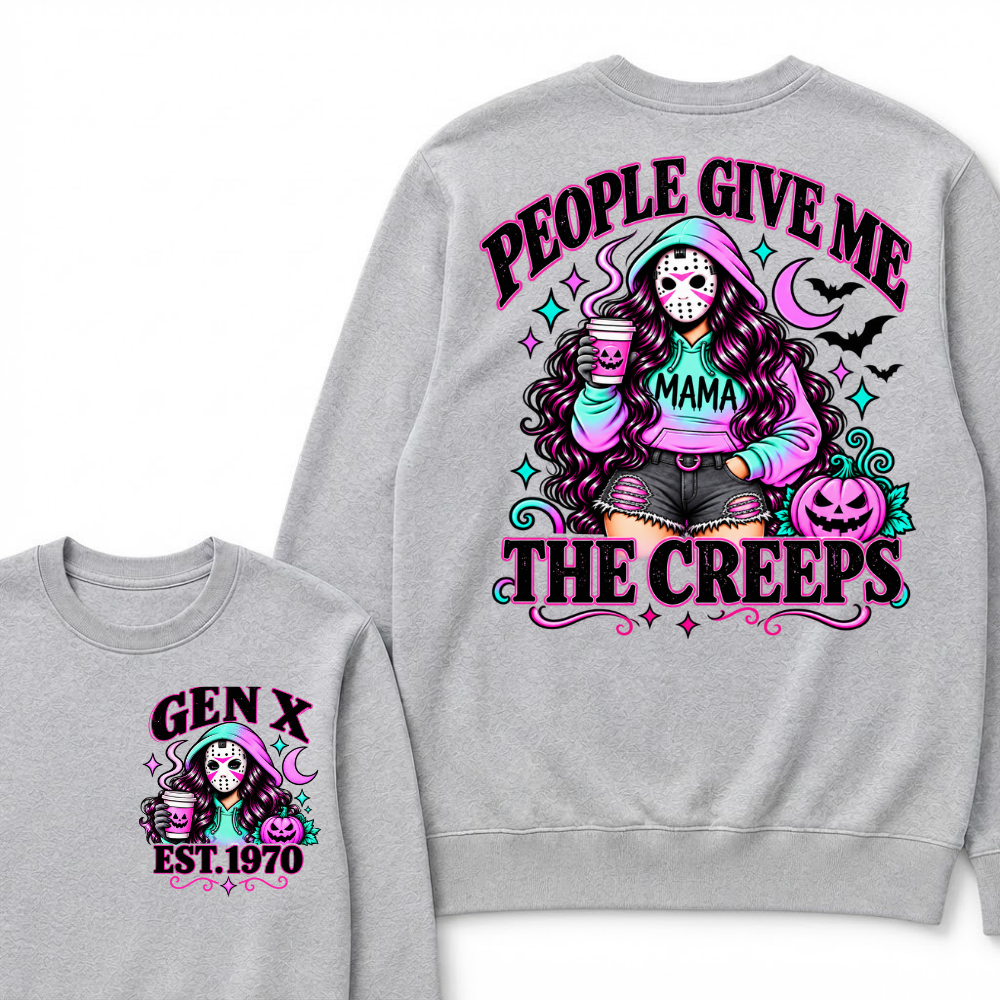 Gen X “People Give Me the Creeps” Halloween Sweatshirts – Custom Birth Year