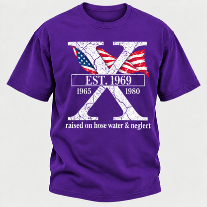 Custom GEN X Year Raised On Hose Water And Neglect USA FLAG T-Shirts