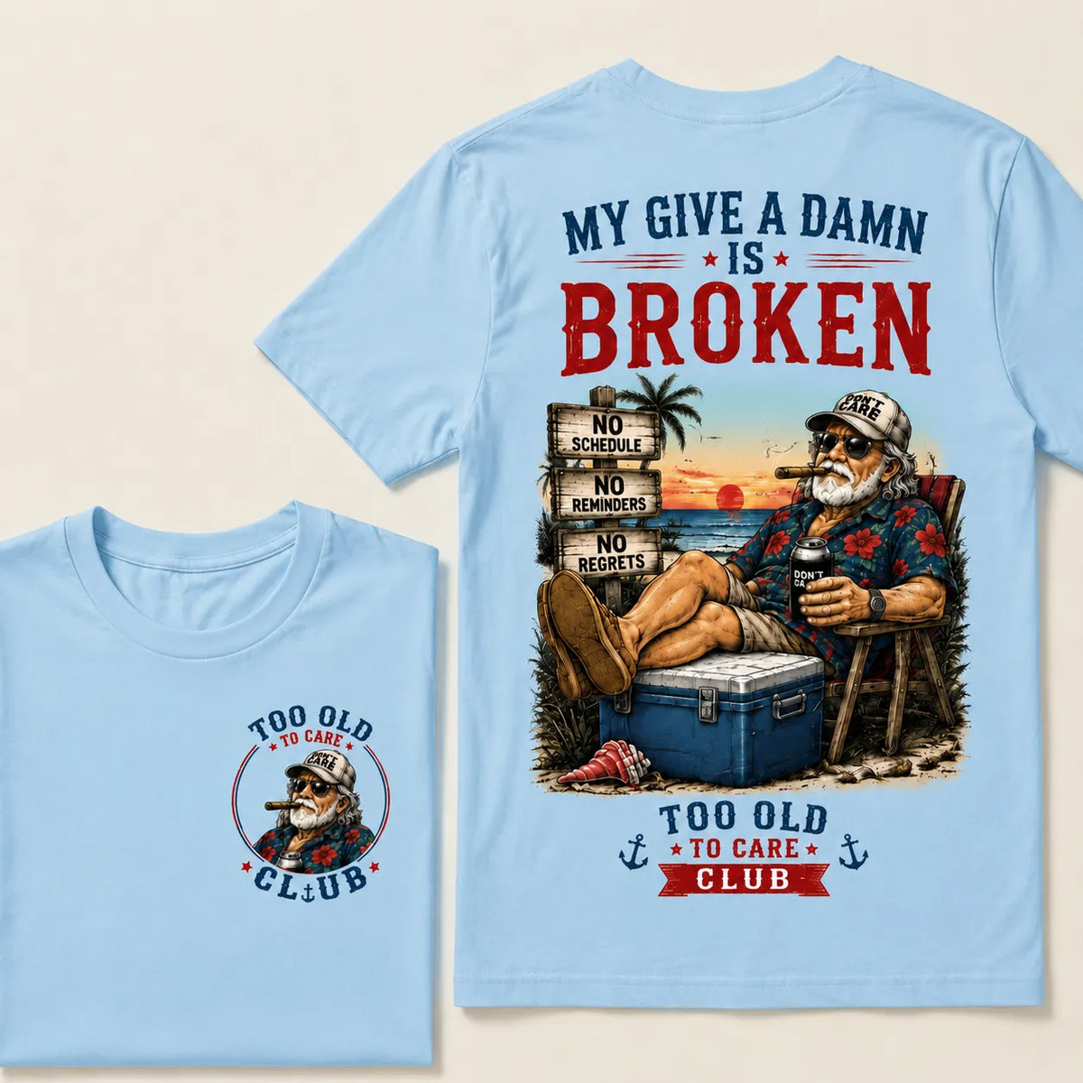 Too Old To Care Club™ Funny Retirement T-Shirt – No Schedule No Reminders No Regrets Beach Life Graphic Tee