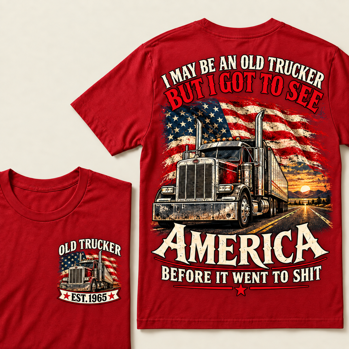 Funny Old Trucker American Flag T-Shirt, Vintage Semi Truck Driver Gift, Patriotic USA Big Rig Tee, Retro 1965 Trucker Shirt