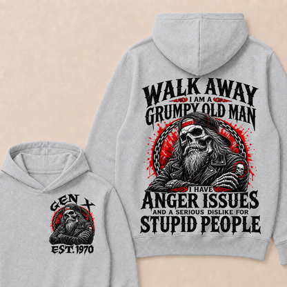 Walk Away I Am A Grumpy Old Man I Have Anger Issues And A Serious Dislike For Stupid People Est.Year Hoodie
