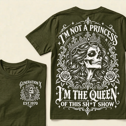 Funny Gen X Queen T-Shirt, Gothic Skull Rose Tee, Sarcastic Women's Shirt, Retro 1970 Gen X Gift, Not A Princess Tee