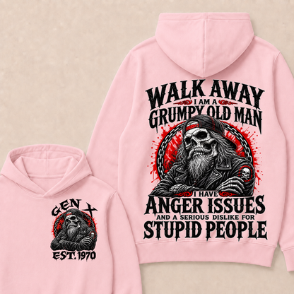 Walk Away I Am A Grumpy Old Man I Have Anger Issues And A Serious Dislike For Stupid People Est.Year Hoodie