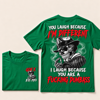 Custom Year Gen X Skull T-Shirt – “You Laugh Because I’m Different” Funny Sarcastic Graphic Tee