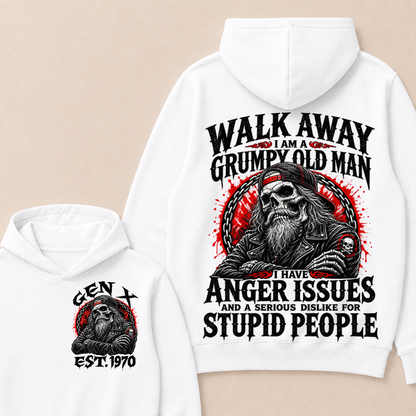 Walk Away I Am A Grumpy Old Man I Have Anger Issues And A Serious Dislike For Stupid People Est.Year Hoodie