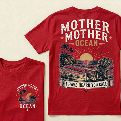 "Mother Mother Ocean — I Have Heard You Call" Vintage Beach Crew Neck T-Shirt | Classic Ocean Lover Unisex Tee