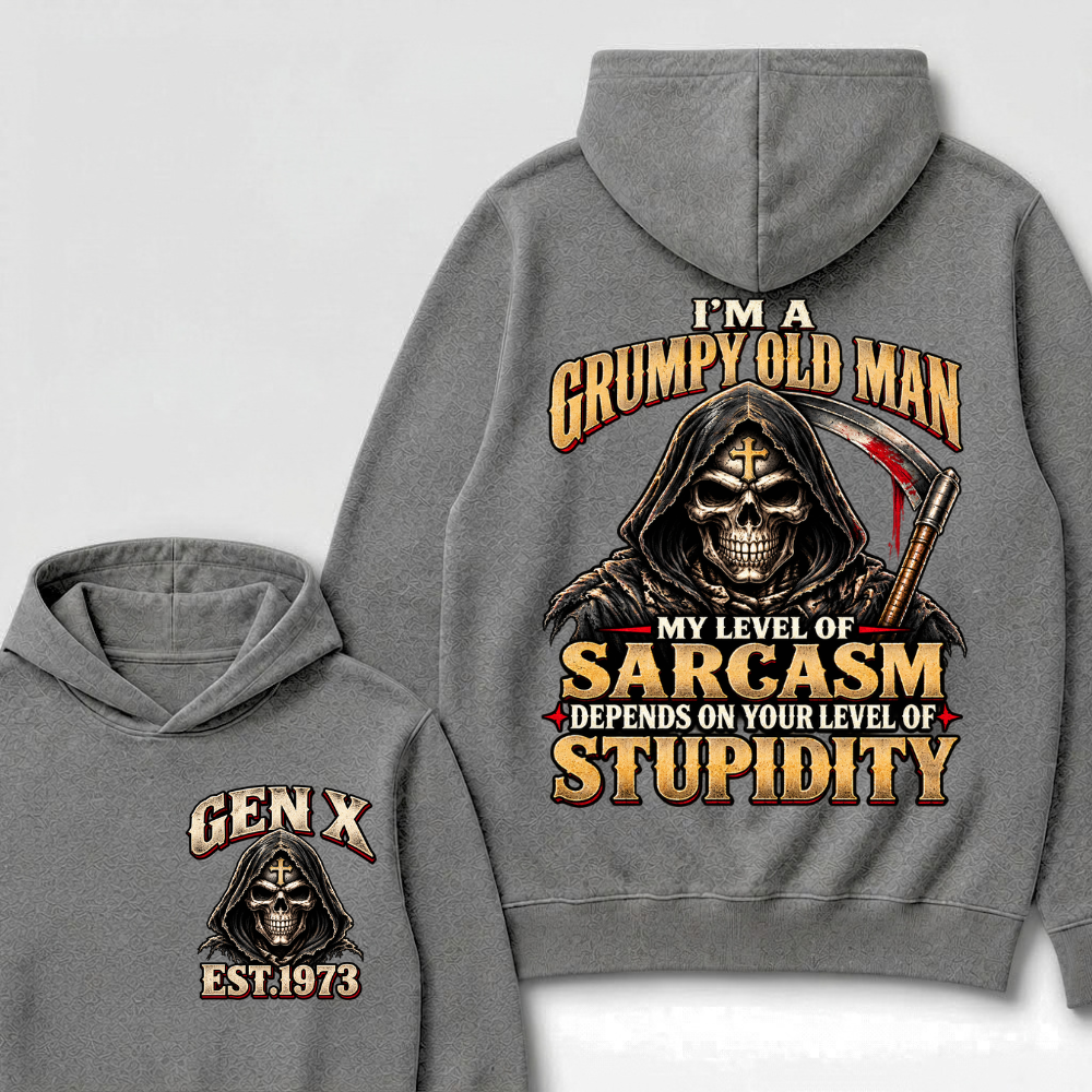 EST.YearI'm A Grumpy Old Man My Level Of Sarcasm Depends On Your Level Of Stupidity Grim Reaper Skull Graphic Hoodie, Funny Gen X Sarcastic Hooded Sweatshirt