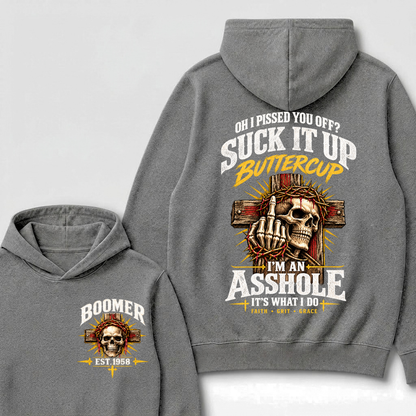 Custom EST.Year Oh I Pissed You Off Suck It Up Buttercup I'M AN ASSHOLE IT'S WHAT I DO Vintage Faith Grit Grace Skeleton Graphic Hoodie