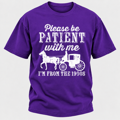 Please Be Patient With Me I'm From The 1900s Vintage Horse Carriage Graphic T-Shirt