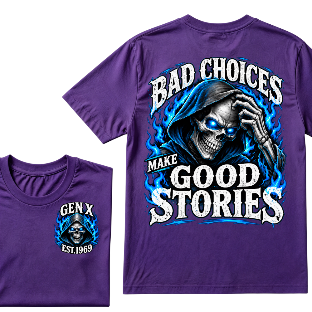 Bad Choices Make Good Stories EST.Year Grim Reaper Blue Flame Dual Sided T-shirt