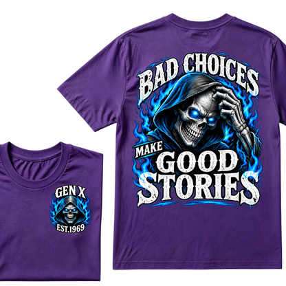 Bad Choices Make Good Stories EST.Year Grim Reaper Blue Flame Dual Sided T-shirt