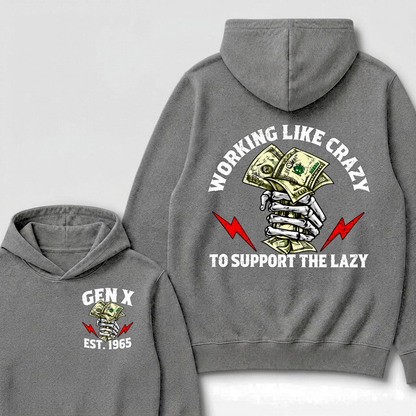 Gen X Working Like Crazy To Support The Lazy Hoodie