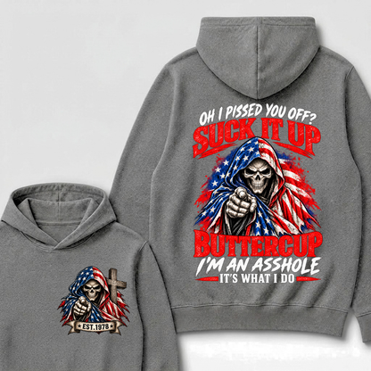 Oh I Pissed You Off? Suck It Up Buttercup I’m An Asshole It’s What I Do EST.Year American Flag Grim Reaper Buttercup Quote Hoodie