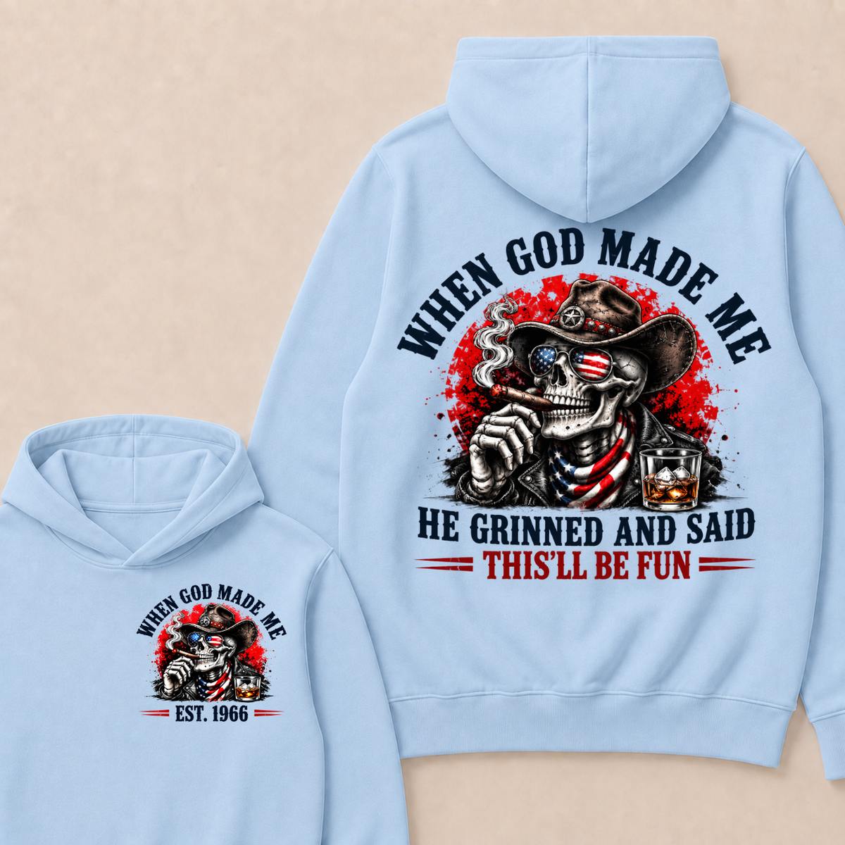 When God Made Me  He Grinned And Said  This'll Be Fun  Est. Year Hoodie