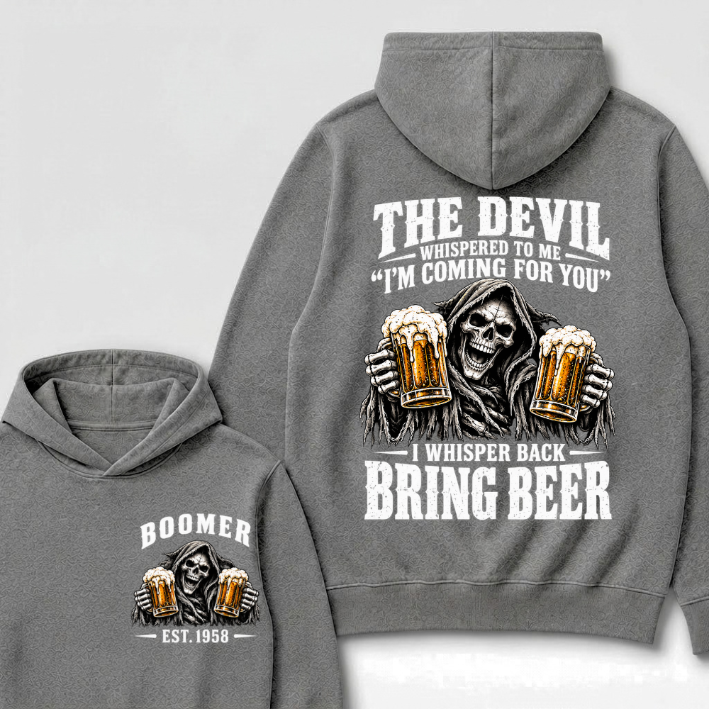 EST.Year The Devil Whispered To Me I'm Coming For You I Whisper Back Bring Beer Grim Reaper Hoodie