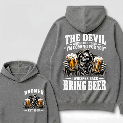 EST.Year The Devil Whispered To Me I'm Coming For You I Whisper Back Bring Beer Grim Reaper Hoodie