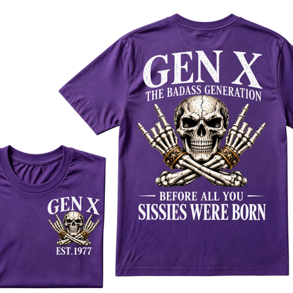 EST.Year Gen X The Badass Generation Before All You Sissies Were Born Skull Graphic T-Shirt