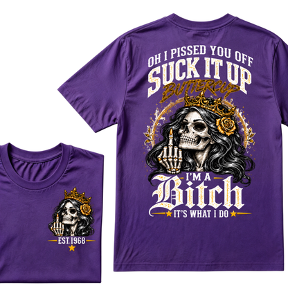 Oh I Pissed You Off Suck It Up Buttercup I'm A Cranky Old Woman EST.Year Vintage Skeleton Lady Graphic T-Shirt