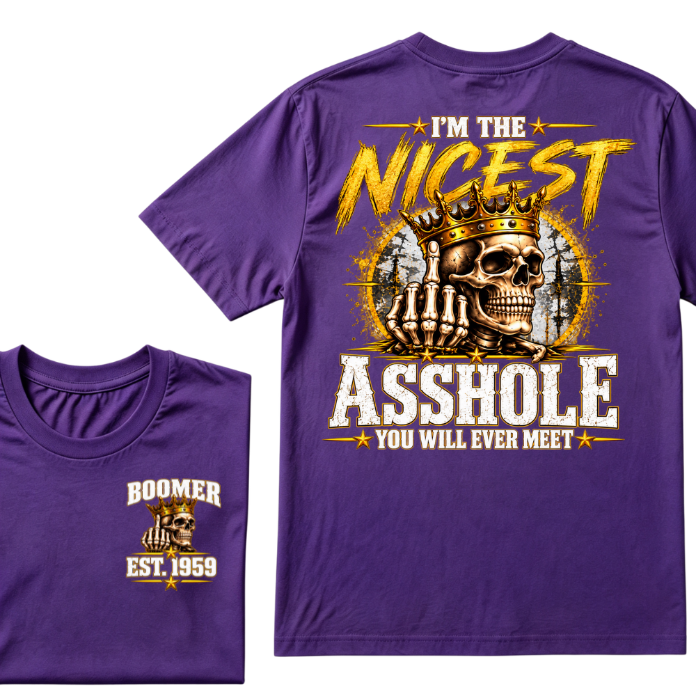 I'm The Nicest Asshole You Will Ever Meet Custom EST. Year Vintage Graphic T-Shirt