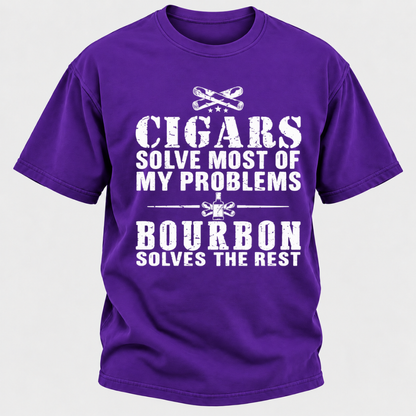 Cigars Solve Most Of My Problems Bourbon / Whiskey Does The Rest T-shirt