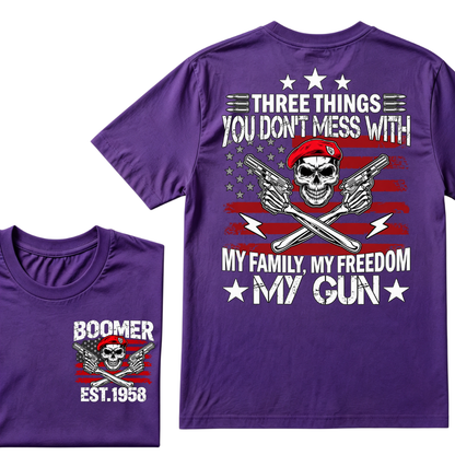 Boomer EST.Year Three Things You Don't Mess With My Family My Freedom My Gun American Flag Skull Front Back Print T-Shirt