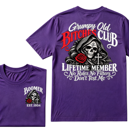 Grumpy Old Bitches Club Lifetime Member No Rules No Filters Don't Test Me EST.Year Print Graphic Tee