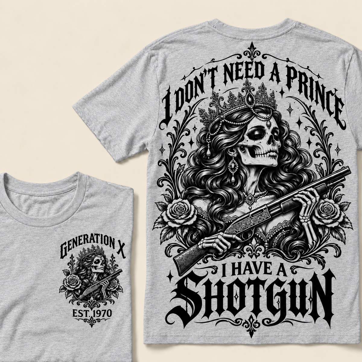 "I Don't Need A Prince I Have A Shotgun" T-Shirt, Funny Gen X Sarcastic Tee, Gothic Skull Crown Gift for Her, Western Gun Shirt