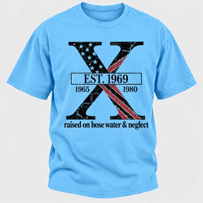 Custom GEN X Year Raised On Hose Water And Neglect USA FLAG T-Shirts