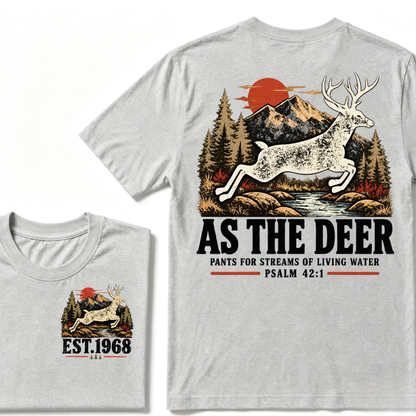 As The Deer Pants For Streams Of Living Water Psalm 42:1 Christian Deer Hunting Vintage Mountain EST.Year Graphic T-Shirt