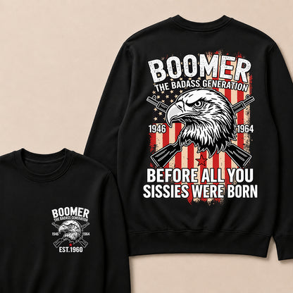 BOOMER The Badass Generation | Eagle, Rifle, and Truth Sweatshirt