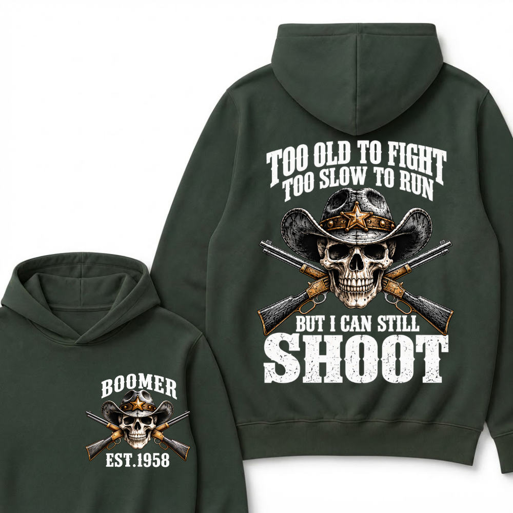 Custom EST.Year Too Old To Fight Too Slow To Run But I Can Still Shoot Cowboy Skull Hoodie
