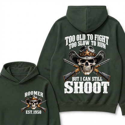 Custom EST.Year Too Old To Fight Too Slow To Run But I Can Still Shoot Cowboy Skull Hoodie