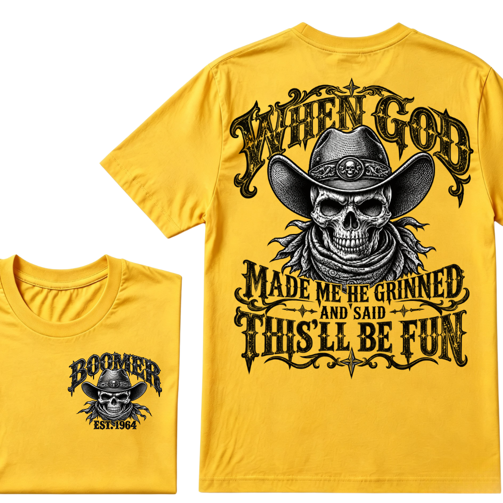 When God Made Me He Grinned And Said This'll Be Fun EST.Year Vintage Cowboy Skull T-Shirt