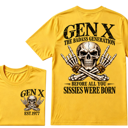 EST.Year Gen X The Badass Generation Before All You Sissies Were Born Skull Graphic T-Shirt