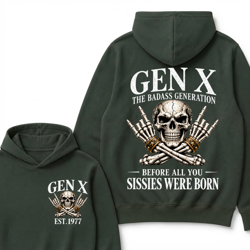 Gen X The Badass Generation Before All You Sissies Were Born，Vintage EST.Year Skeleton Graphic Hooded Sweatshirt