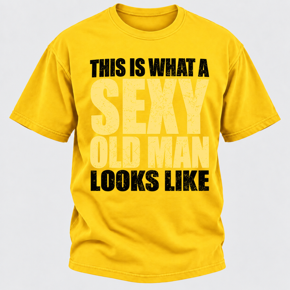 This Is What A Sexy Old Man Looks Like Vintage Distressed Graphic T-Shirt