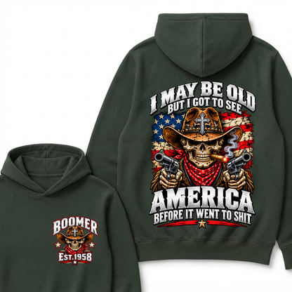 EST.Year I May Be Old But I Got To See America Before It Went To Shit Cowboy Skull America Patriotic Hoodie