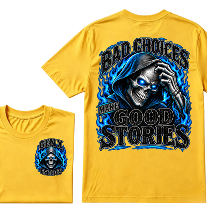 Bad Choices Make Good Stories EST.Year Grim Reaper Blue Flame Dual Sided T-shirt
