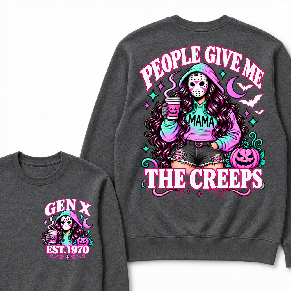 Gen X “People Give Me the Creeps” Halloween Sweatshirts – Custom Birth Year