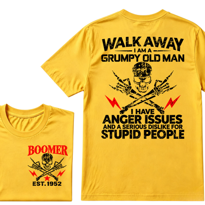 Walk Away I Am A Grumpy Old Man I Have Anger Issues And A Serious Dislike For Stupid People EST.Year Skull Crossbones T-Shirt
