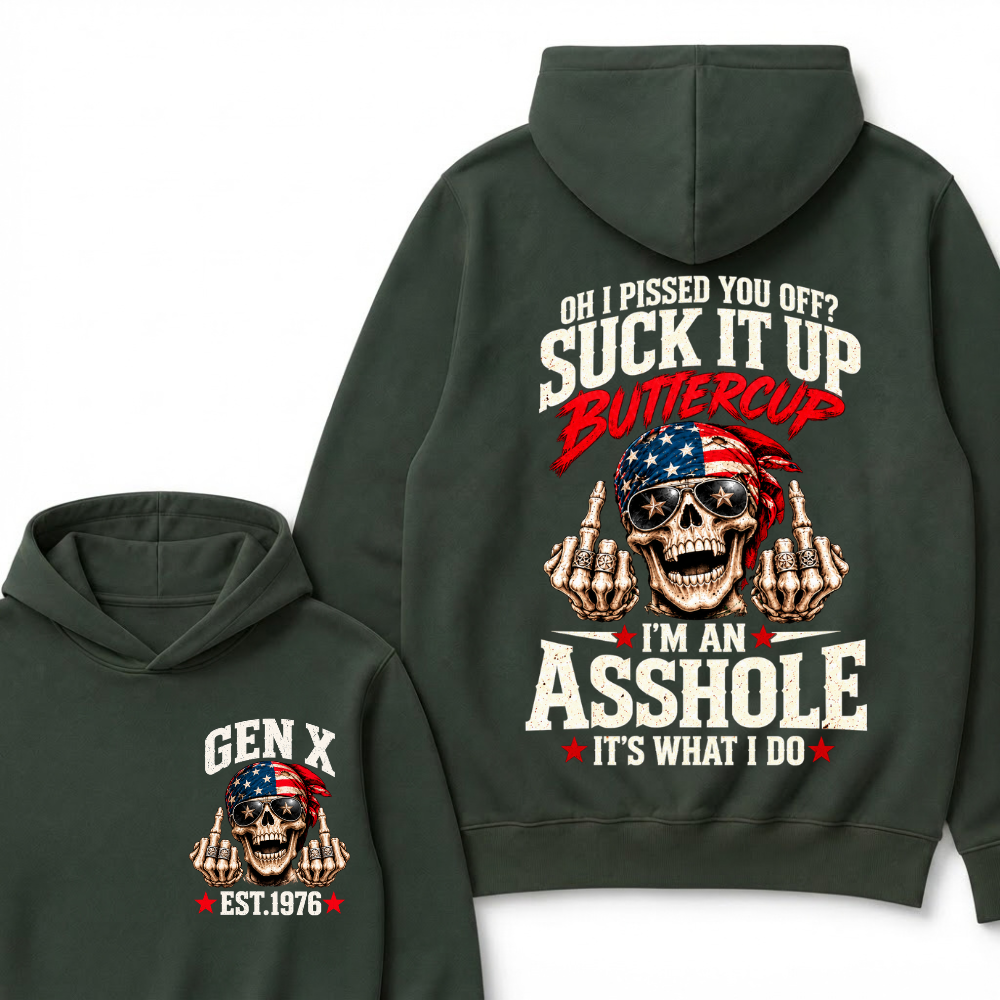 EST.YearOh I Pissed You Off Suck It Up Buttercup I'm An Asshole It's What I Do American Flag Skull Graphic Hoodie, Funny Gen X Sarcastic Hooded Sweatshirt