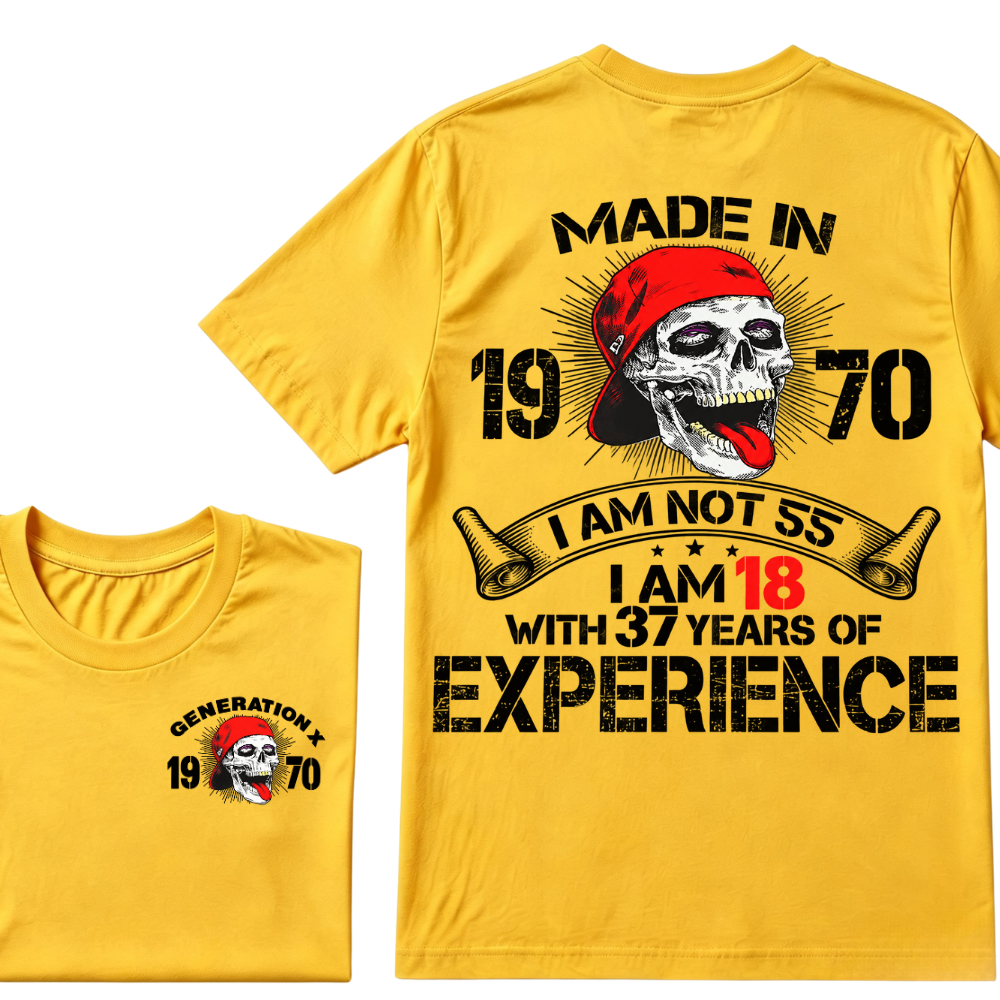 Custom Birth Year Generation X T-Shirt – I'm Not 55, I'm 18 with 37 Years of Experience – Personalized Vintage Skull Graphic Tee