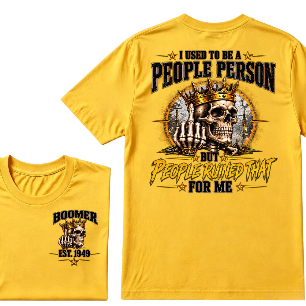 I Used To Be A People Person But People Ruined That For Me Vintage Graphic T-Shirt